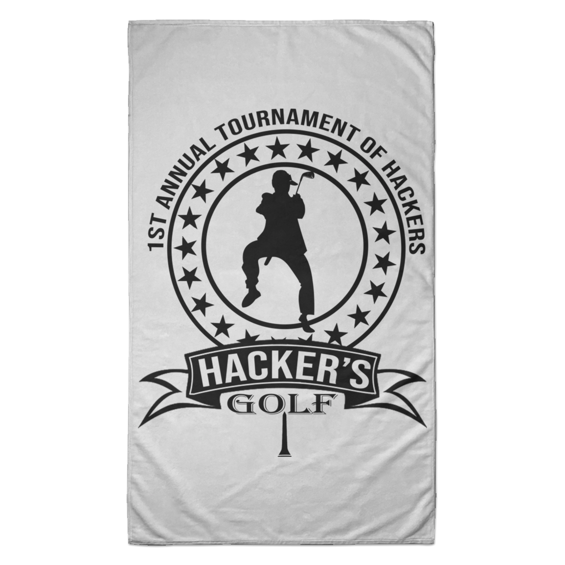 OPG Custom Design #20. 1st Annual Hackers Golf Tournament. Towel - 35x60