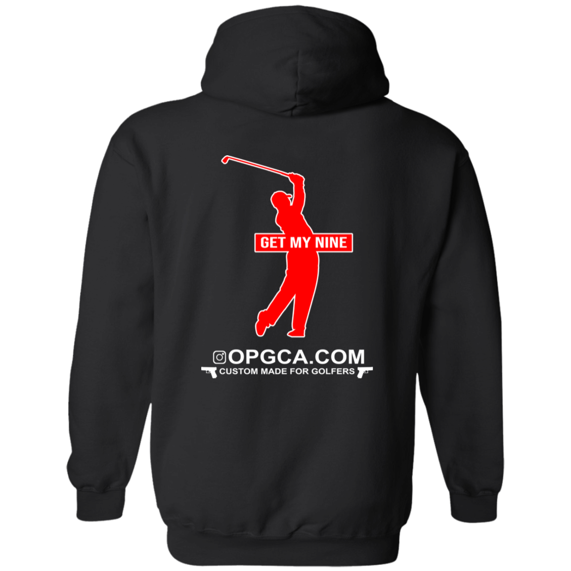 OPG Custom Design #16. Get My Nine. Male Version.  Zip Up Hooded Sweatshirt