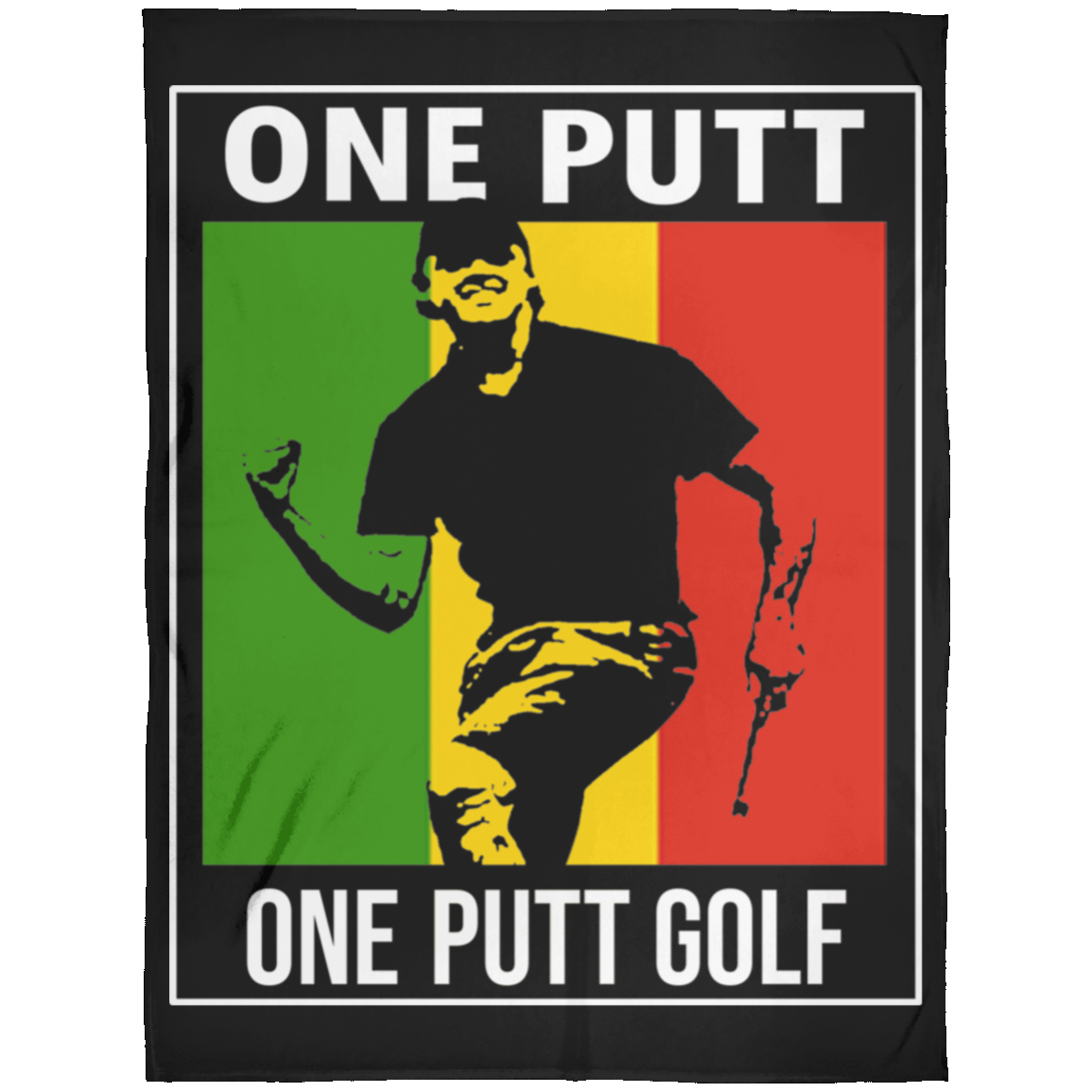 OPG Custom Design #22. One Putt. Bob Marley One Love Parody. Men's Edition. Fleece Blanket 60x80