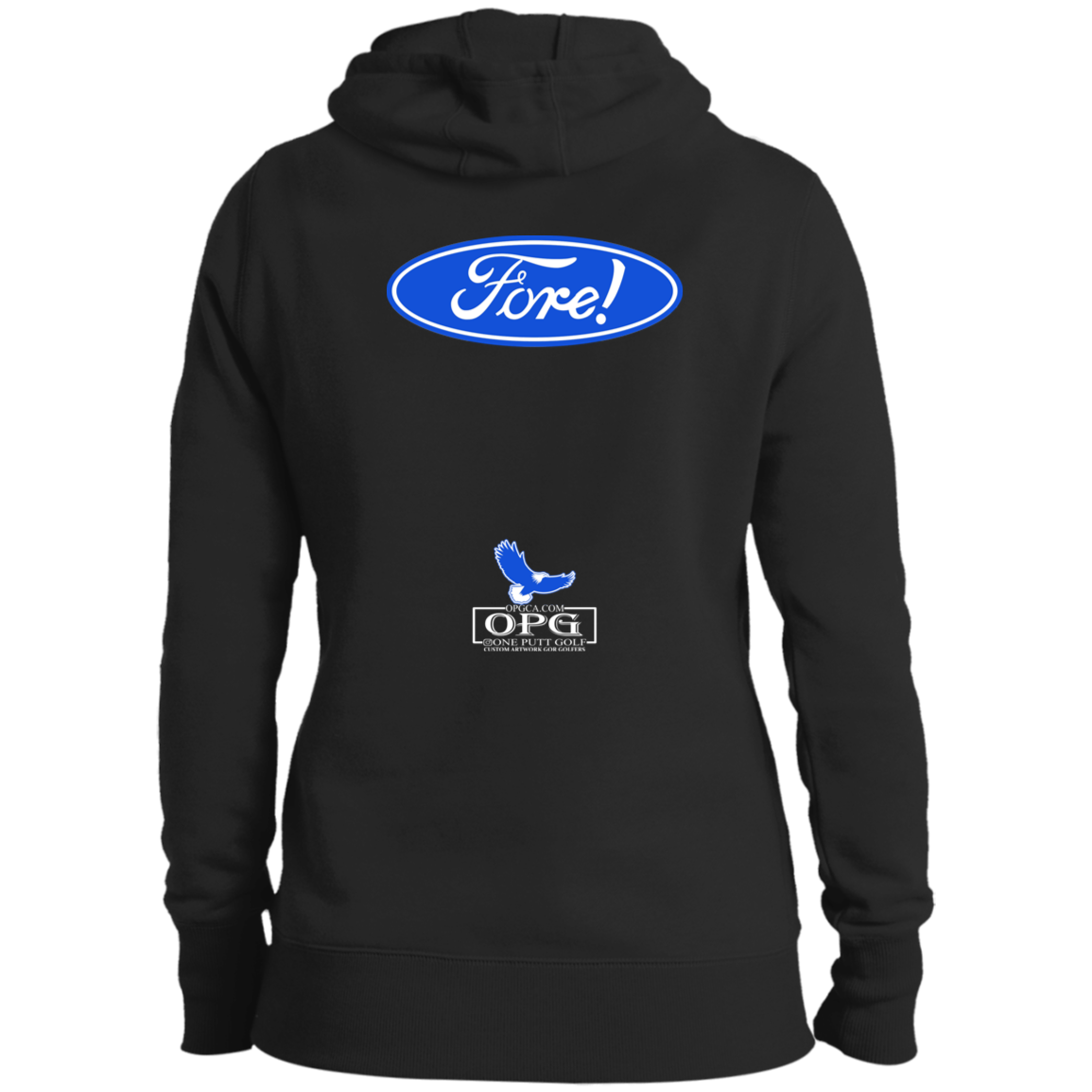 OPG Custom Design #11. Fore! Ford Parody. Ladies' Pullover Hooded Sweatshirt