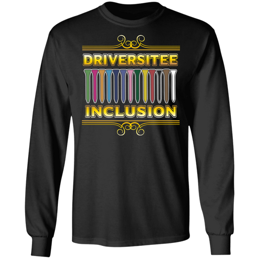 OPG Custom Design #6. Driveristee & Inclusion. 100% Cotton Long Sleeve T-Shirt