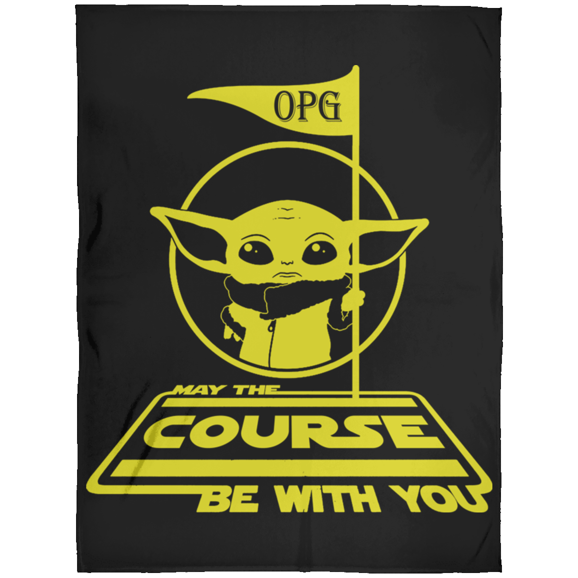 OPG Custom Design #21. May The Course Be With You. Fan Art. Fleece Blanket 60x80