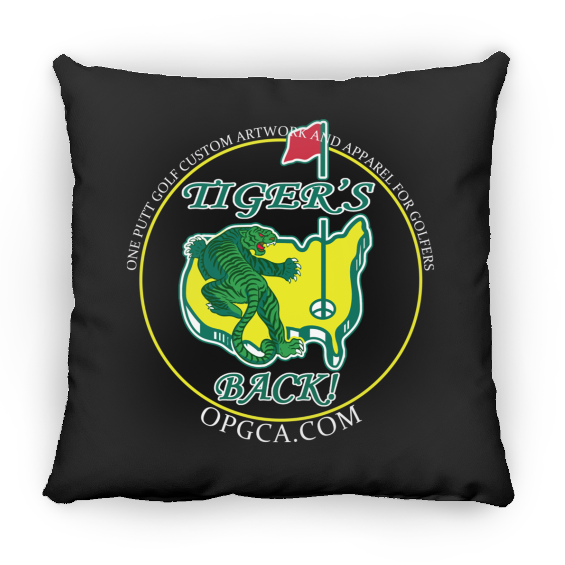 OPG Custom Design #26. Tiger Woods Fan Art. 2019 Master's Champion. Tiger's Back. Square Pillow 18x18