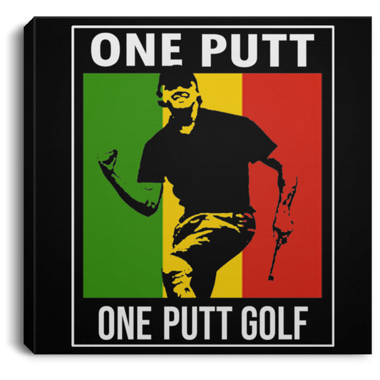 OPG Custom Design #22. One Putt. Bob Marley One Love Parody. Men's Edition. Square Canvas .75in Frame