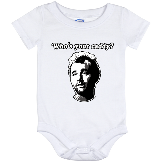 OPG Custom Design #29. Who's Your Caddy? Caddy Shack Bill Murray Fan Art. Baby Onesie 12 Month