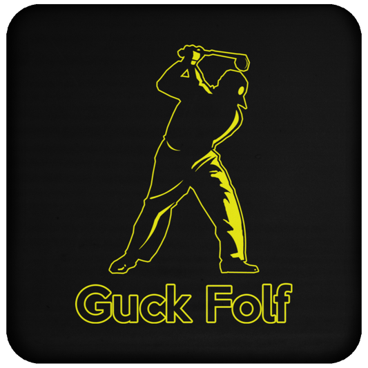 OPG Custom Design #19. GUCK FOLF! Men's Edition. Coaster