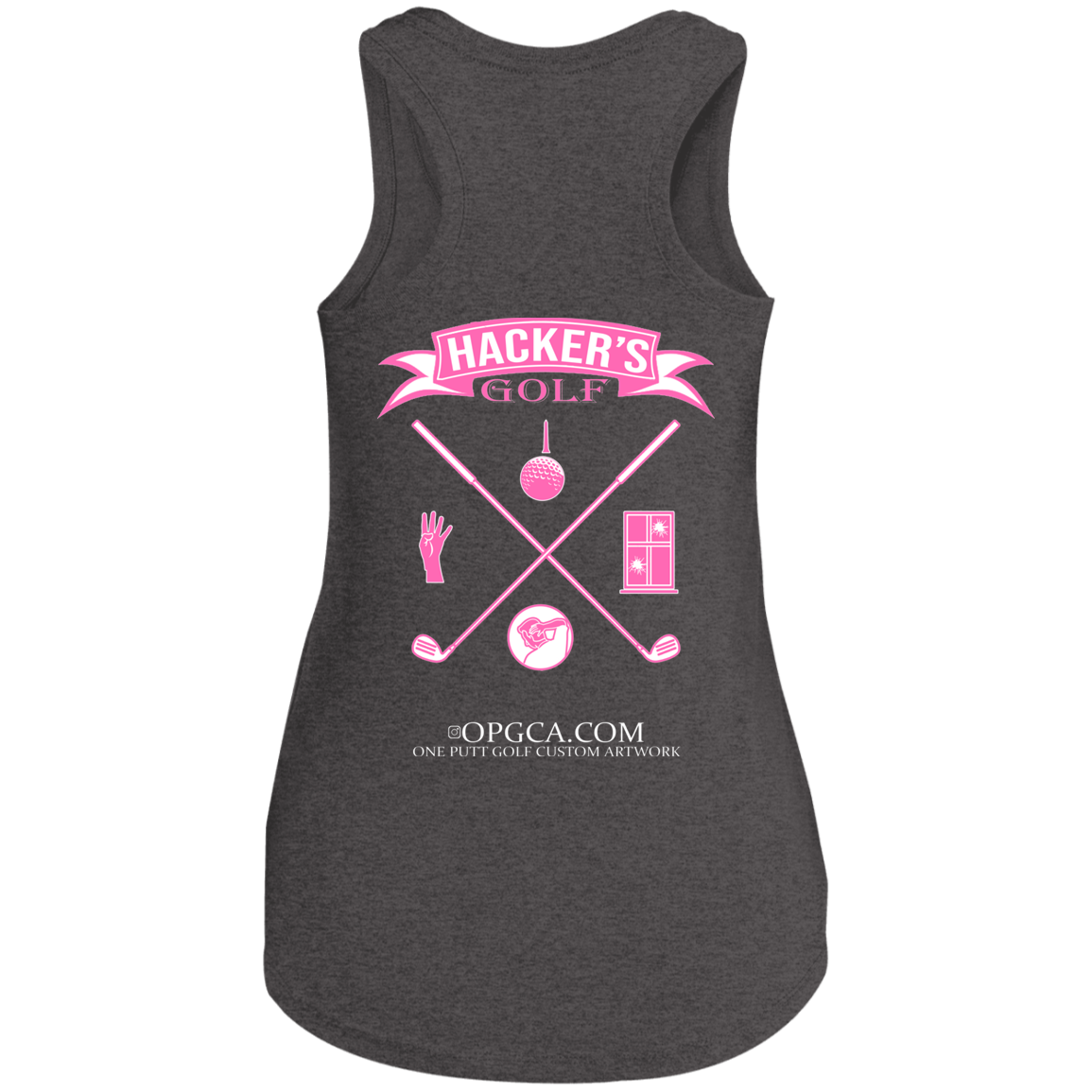 ZZZ#20 OPG Custom Design. 1st Annual Hackers Golf Tournament. Ladies Edition. Ladies' Perfect Tri Racerback Tank