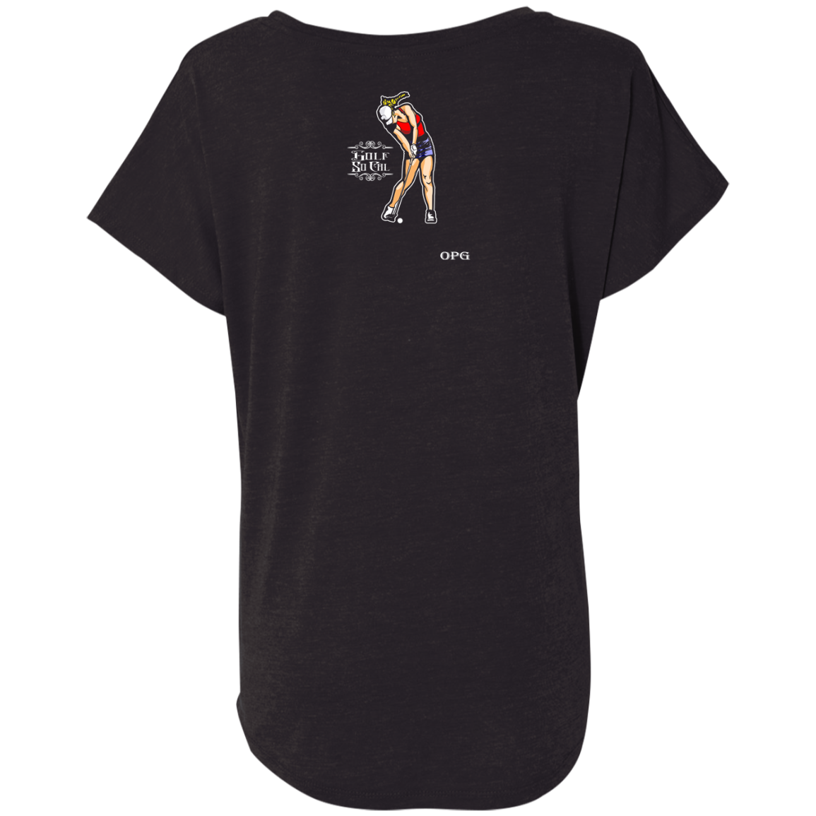 OPG Custom Design #9. Drive it. Chip it. One Putt Golf It. Golf So. Cal. Ladies' Triblend Dolman Sleeve