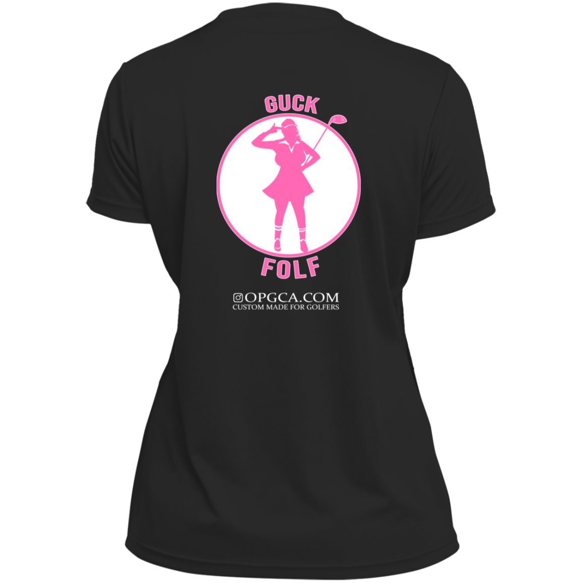 OPG Custom Design #19. GUCK FOLF. Female Edition. Ladies’ 100% polyester V-Neck Tee