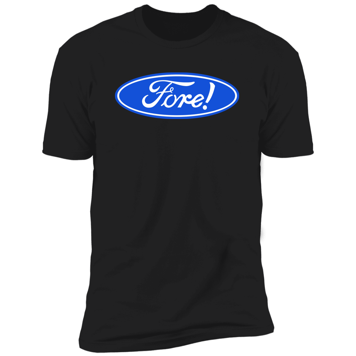 OPG Custom Design #11. Fore! Ford Parody. 100% Ring Spun Combed CottonT-Shirt