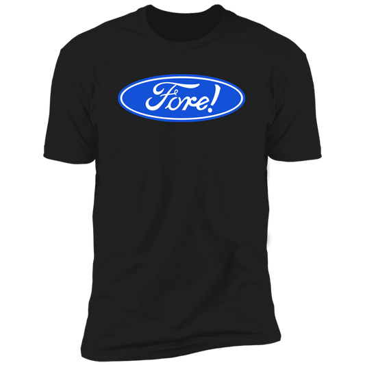 OPG Custom Design #11. Fore! Ford Parody. 100% Ring Spun Combed CottonT-Shirt