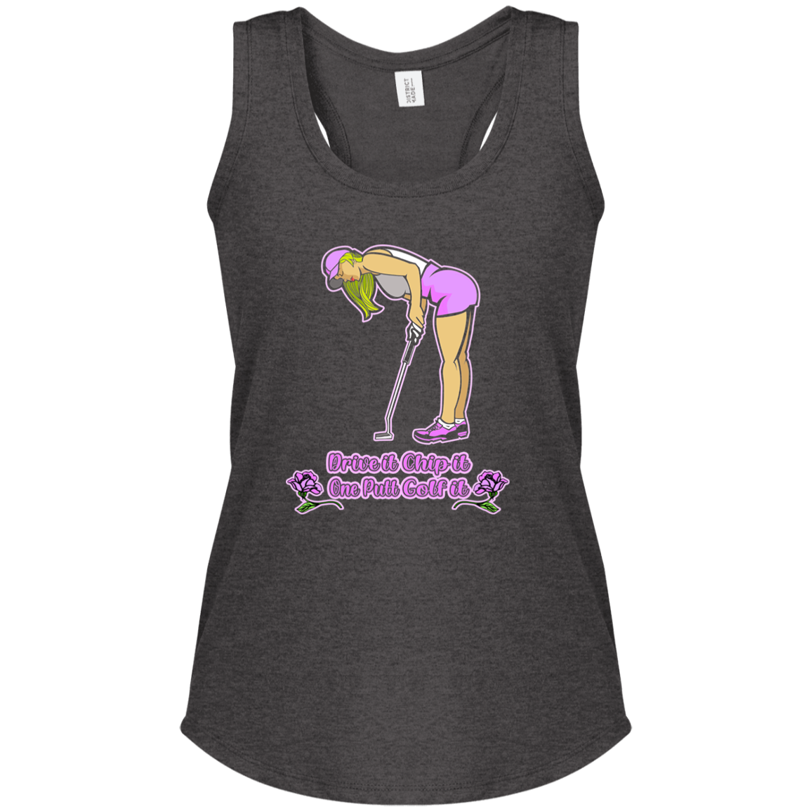 OPG Custom Design #13. Drive it. Chip it. One Putt Golf it. Ladies' Perfect Tri Racerback Tank