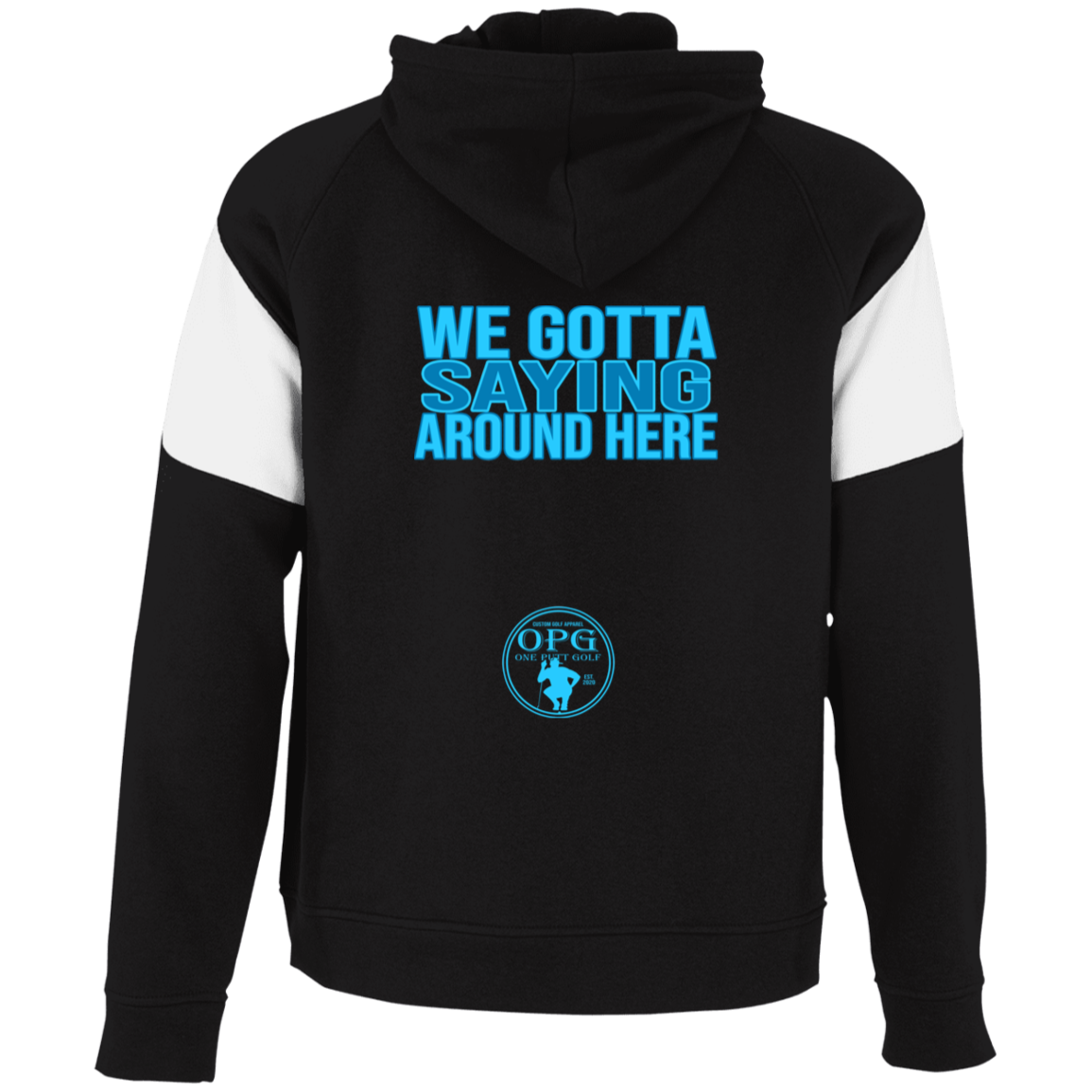 OPG Custom Design #2. Birdies to Bullshit. We Got A Saying Around Here. Youth Athletic Colorblock Fleece Hoodie