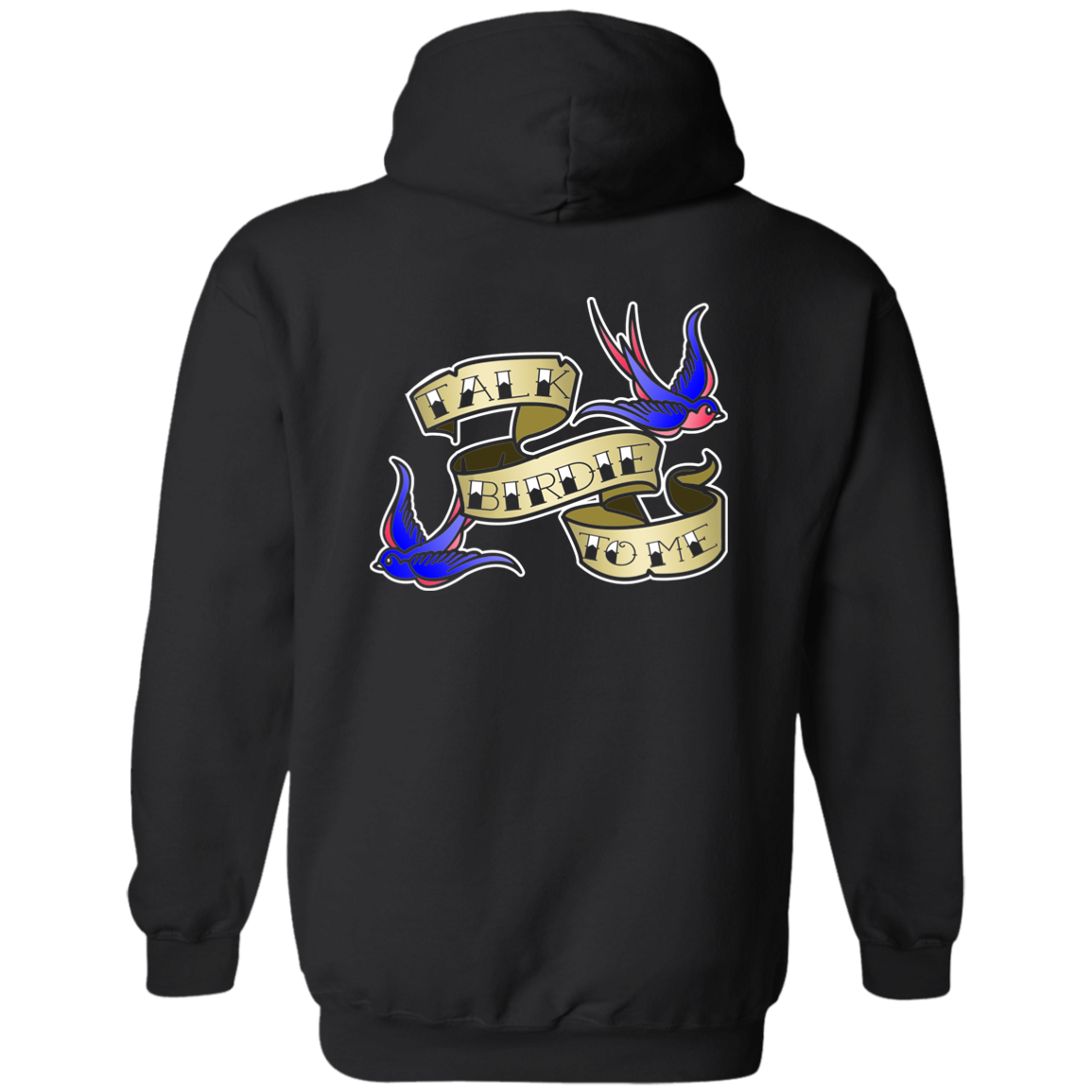 OPG Custom Design #25. Talk Birdie to Me. Zip Up Hooded Sweatshirt