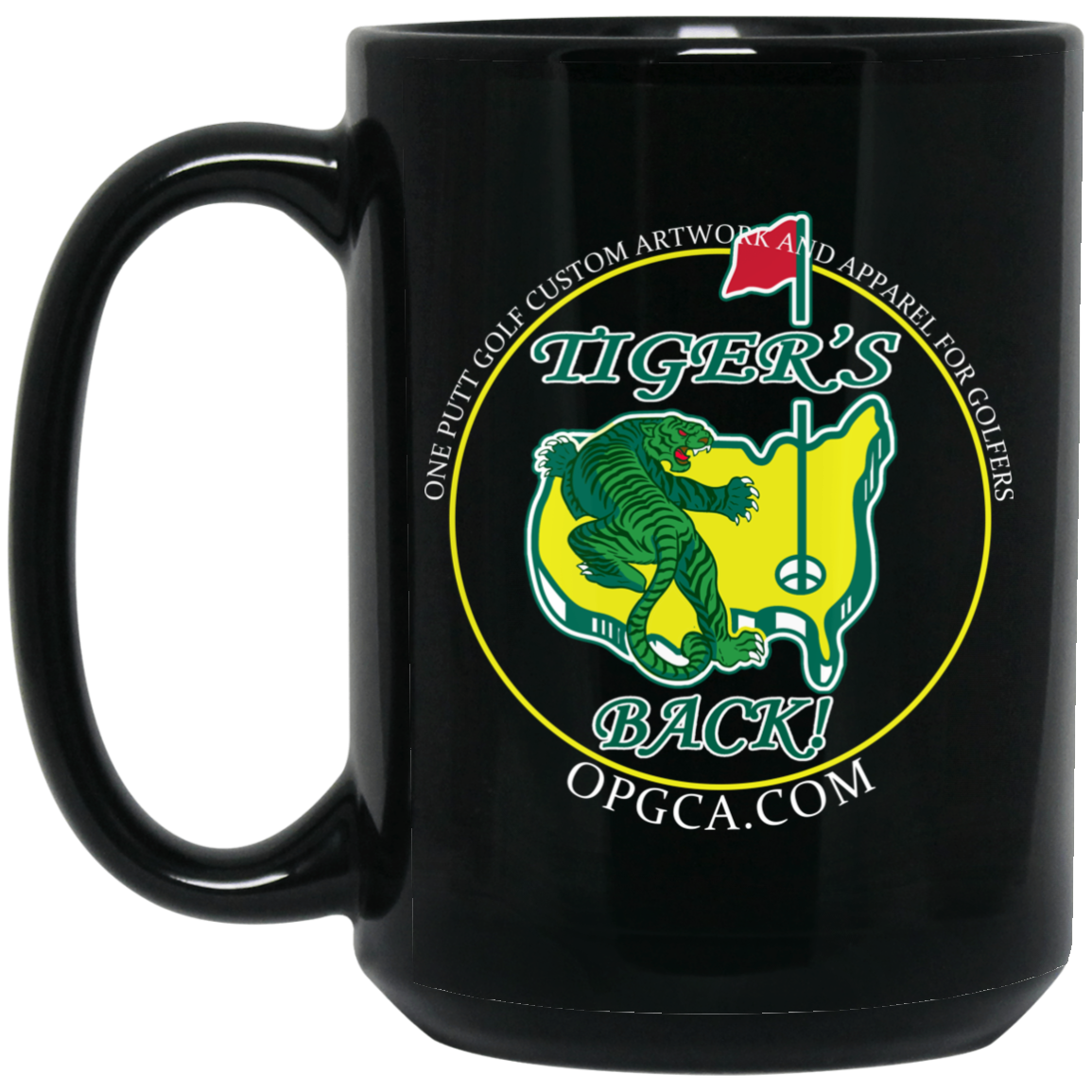 OPG Custom Design #26. Tiger Woods Fan Art. 2019 Master's Champion. Tiger's Back. 15 oz. Black Mug