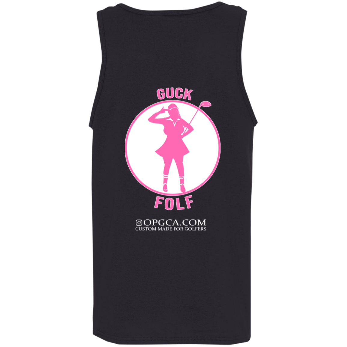 OPG Custom Design #19. GUCK FOLF. Female Edition. 100% Cotton Tank Top