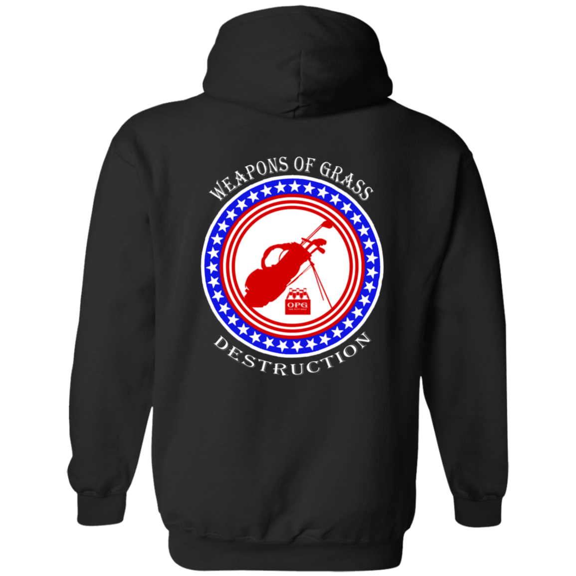 OPG Custom Design #18. Weapons of Grass Destruction. Zip Up Hooded Sweatshirt