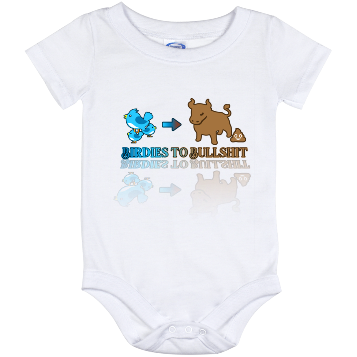 OPG Custom Design #2. Birdies to Bullshit. We Got A Saying Around Here. Baby Onesie 12 Month