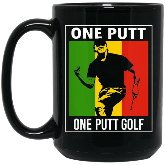 OPG Custom Design #22. One Putt. Bob Marley One Love Parody. Men's Edition. 15 oz. Black Mug