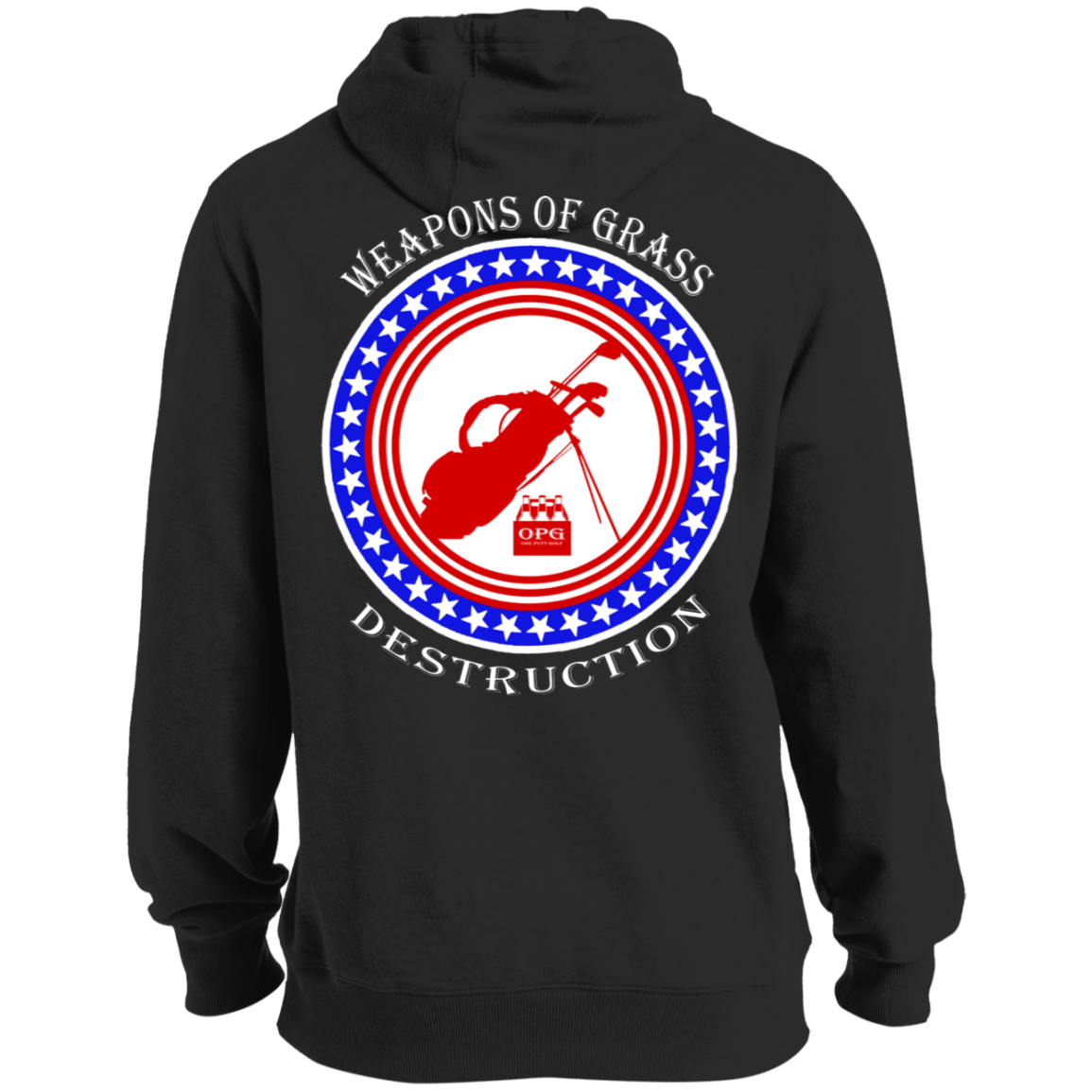 OPG Custom Design #18. Weapons of Grass Destructions. Tall Pullover Hoodie