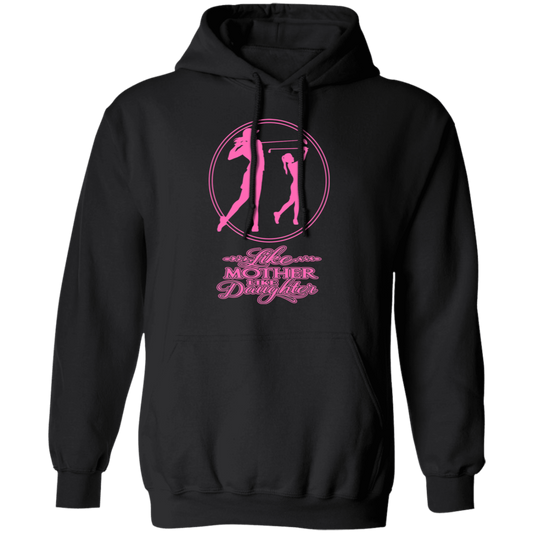 OPG Custom Design #7. Like Mother Like Daughter. Pullover Hoodie