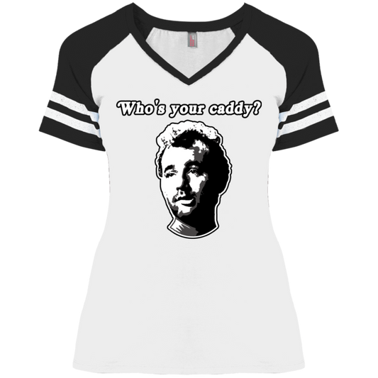 OPG Custom Design #29. Who's Your Caddy? Caddy Shack Bill Murray Fan Art. Ladies' Game V-Neck T-Shirt