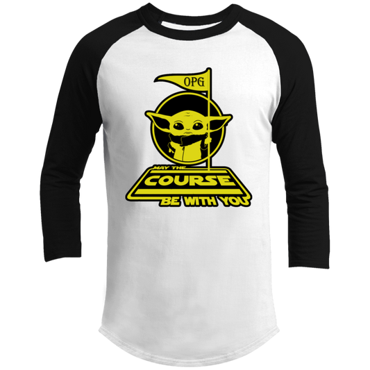 OPG Custom Design #21. May the course be with you. Parody / Fan Art. 3/4 Raglan Sleeve Shirt 100% Ringspun Combed Cotton