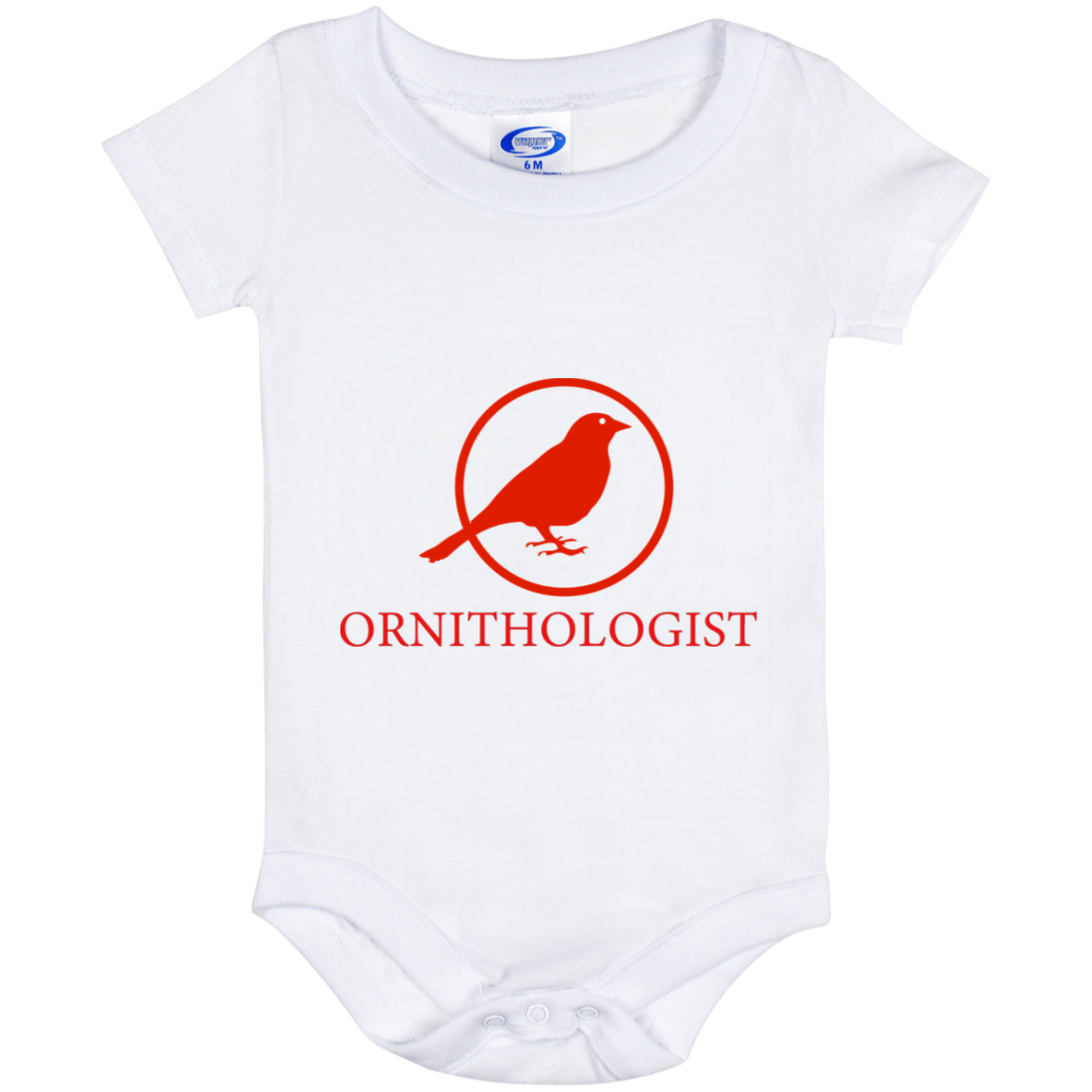 OPG Custom Design #24. Ornithologist. A person who studies or is an expert on birds. Baby Onesie 6 Month