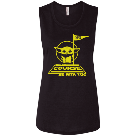 OPG Custom Design #21. May the course be with you. Star Wars Parody and Fan Art. Ladies' Flowy Muscle Tank