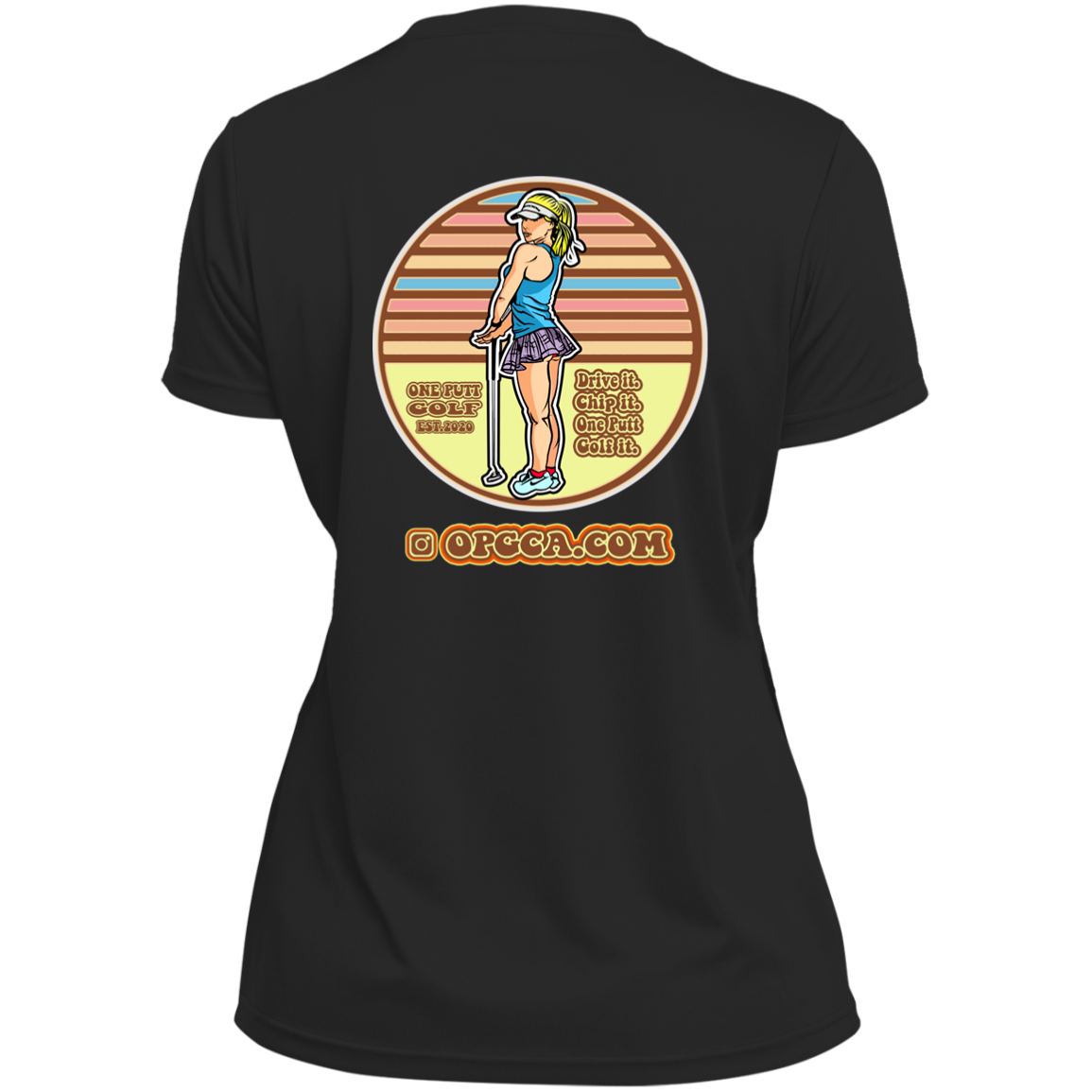 OPG Custom Design #28. Drive it. Chip it. One Putt golf it. Ladies’ Moisture-Wicking V-Neck Tee