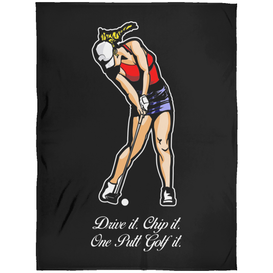 OPG Custom Design #9. Drive it. Chip it. One Putt Golf it. Fleece Blanket 60x80