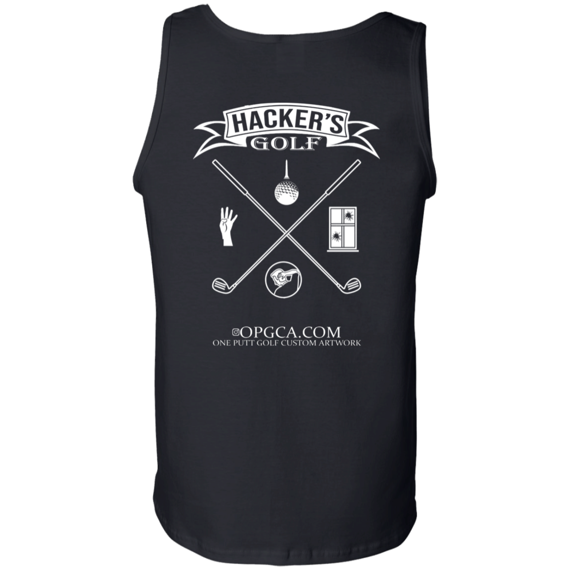 OPG Custom Design #20. 1st Annual Hackers Golf Tournament. 6 oz 100% Cotton Tank Top