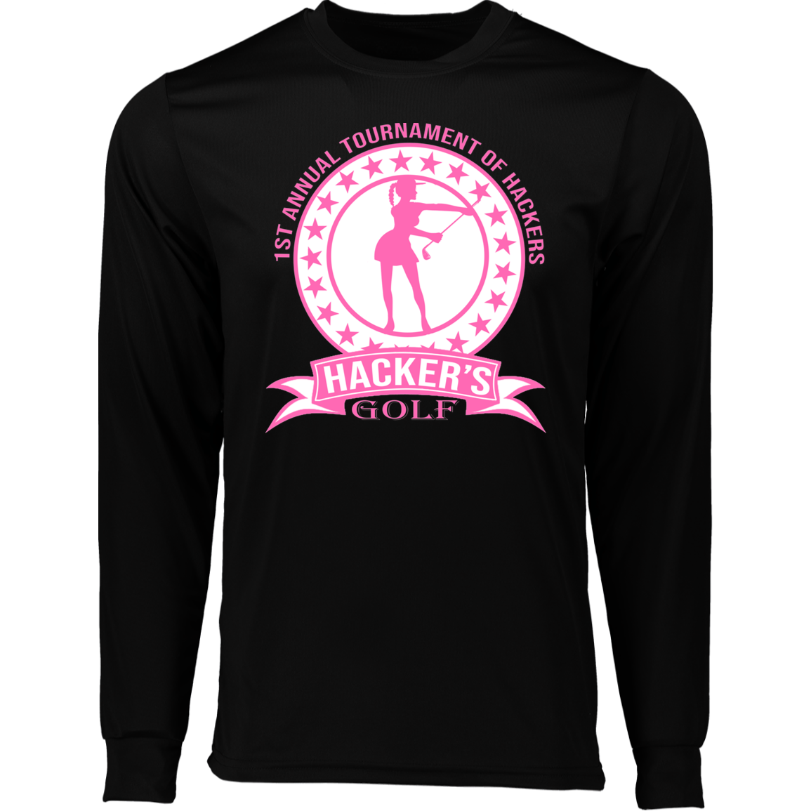 ZZZ#20 OPG Custom Design. 1st Annual Hackers Golf Tournament. Ladies Edition. 100% Polyester Moisture-Wicking Tee