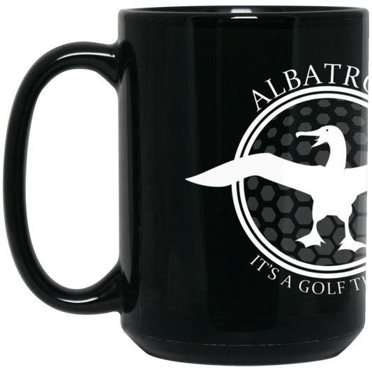 OPG Custom Artwork #1. Albatross. It's a golf thing. 15 oz. Black Mug