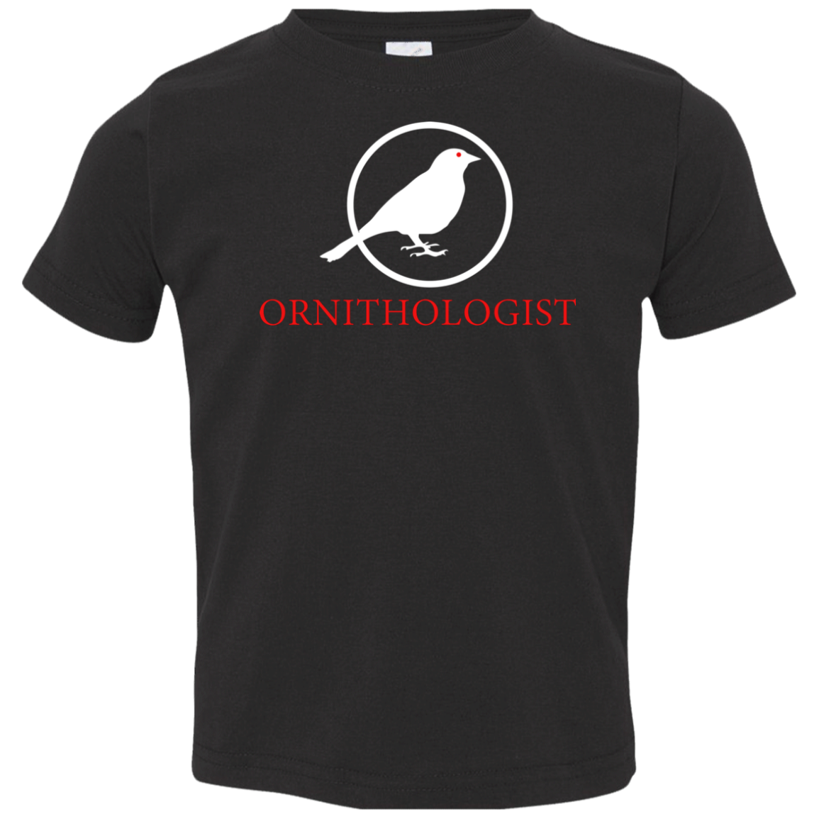 OPG Custom Design # 24. Ornithologist. A person who studies or is an expert on birds. Toddlers' Cotton T-Shirt