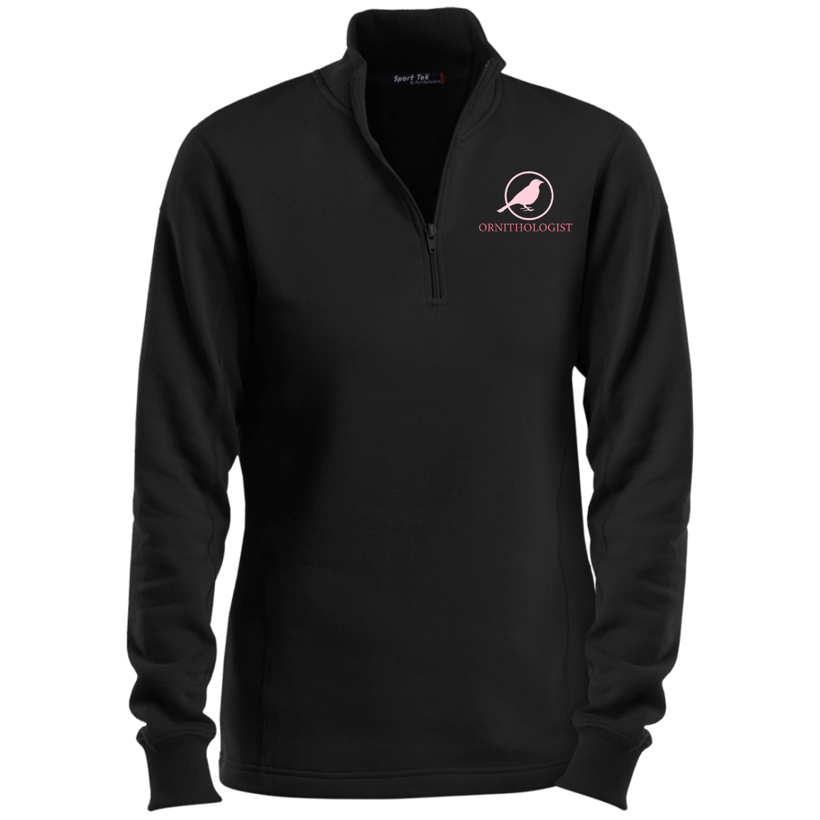 OPG Custom Design # 24. Ornithologist. A person who studies or is an expert on birds. Ladies 1/4 Zip Sweatshirt