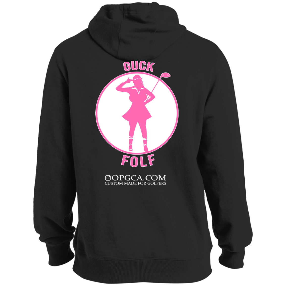 OPG Custom Design #19. GUCK FOLF. Female Edition. Tall Pullover Hoodie