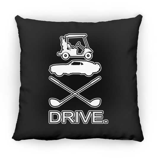 OPG Custom Design #8. Drive. Square Pillow 18x18